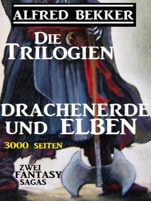 cover image of Die Trilogien--Drachenerde und Elben